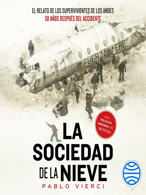 Title details for La sociedad de la nieve by Pablo Vierci - Wait list